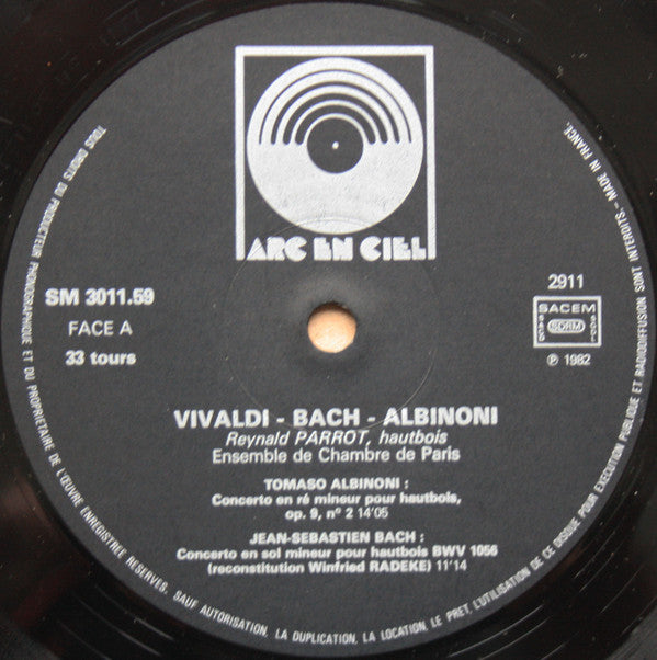 Antonio Vivaldi / Johann Sebastian Bach / Tomaso Albinoni, Reynald Parrot, Ensemble de Chambre de Paris , Direction : Alain Boulfroy : Concertos (LP, Album)