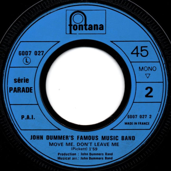 John Dummer's Famous Music Band : Nine By Nine (7", Single, Mono, RE)
