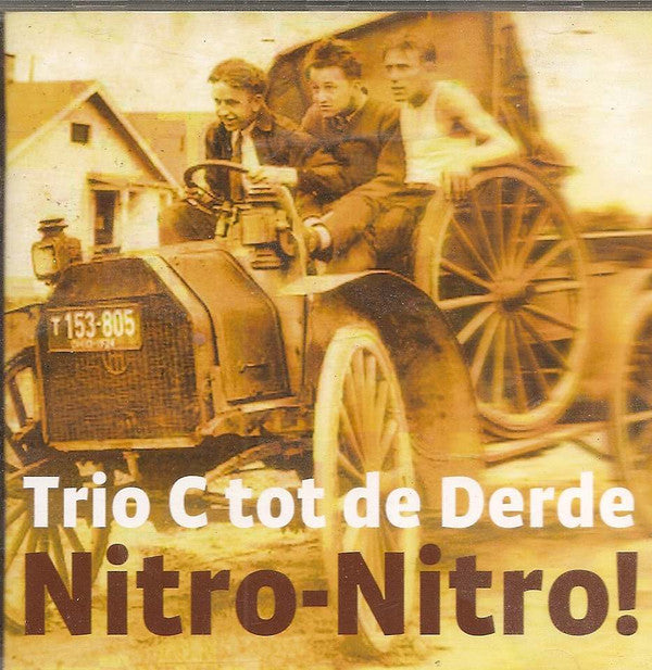 Trio C Tot De Derde : Nitro-Nitro! (CD, Album)