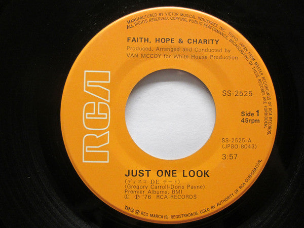 Faith, Hope & Charity : Just One Look (7", Single)