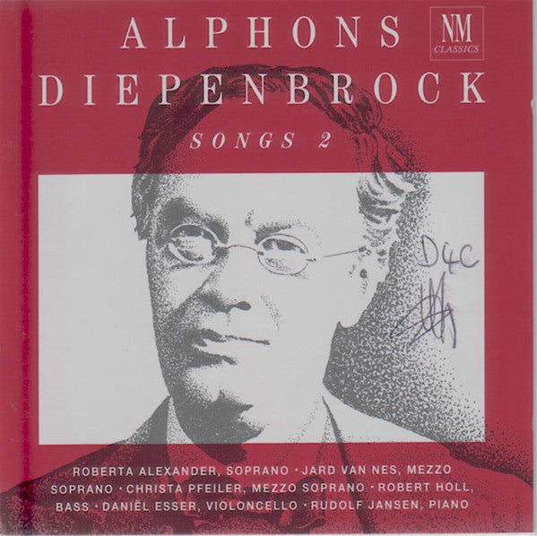 Alphons Diepenbrock - Roberta Alexander · Jard van Nes, Christa Pfeiler, Robert Holl, Daniel Esser, Rudolf Jansen : Songs 2 (CD, Album)