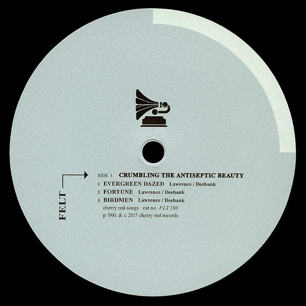 Felt : Crumbling The Antiseptic Beauty (LP, Album, Ltd, RE, Gat)