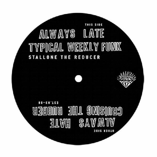 Stallone The Reducer : Always Late (12")