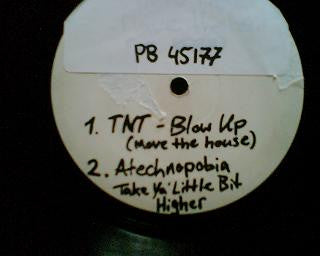 TNT (46) / Atechnophobia : Blow Up (Move The House) / Take Ya' Little Bit Higher (12", S/Sided, Promo, W/Lbl)