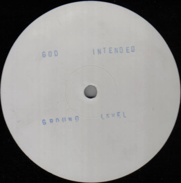 Ground Level : God Intended (12", W/Lbl, Sta)
