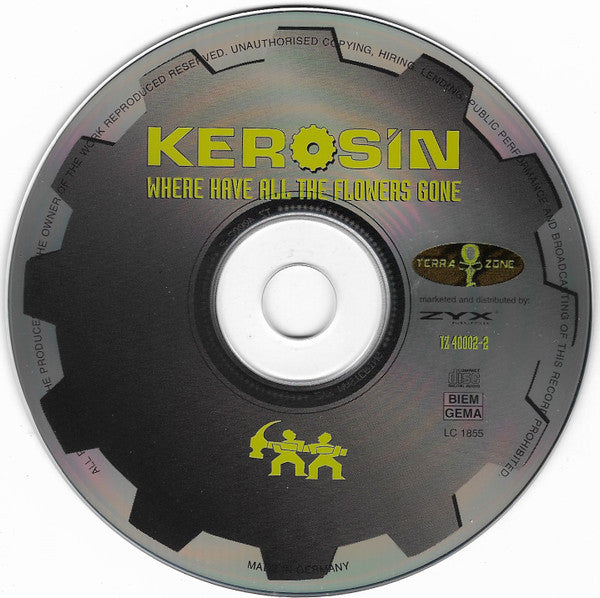 Kerosin (2) : Where Have All The Flowers Gone (CD, Album)