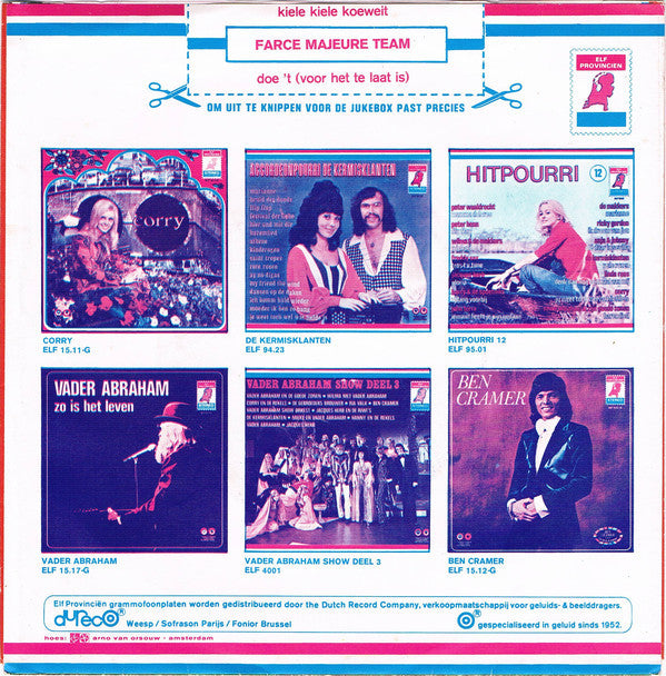 Farce Majeure : Kiele Kiele Koeweit / Doe 't Voor Het Te Laat Is (7")