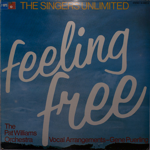The Singers Unlimited / The Pat Williams Orchestra* : Feeling Free (LP, Album)