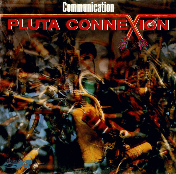 Pluta Connexion : Communication (LP, Album)