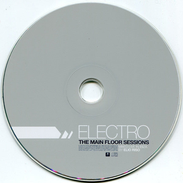 Elio Riso : Electro (The Main Floor Sessions) (CD, Mixed)