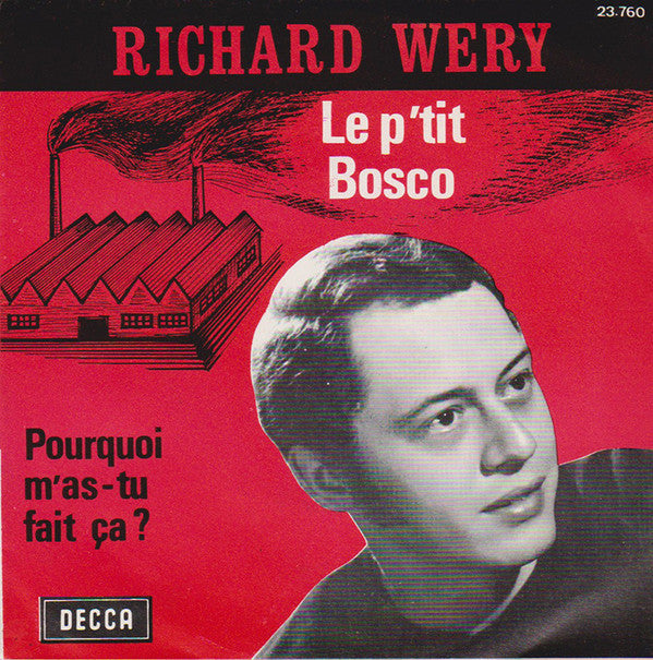 Richard Wery : Le P’tit Bosco  (7")
