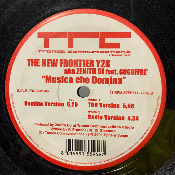 The New Frontier Y2K aka Zenith Feat. Gogoffrè : Musica Che Domina (12")