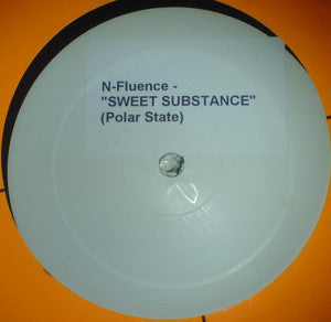 N-Fluence : Sweet Substance (12", S/Sided, W/Lbl)