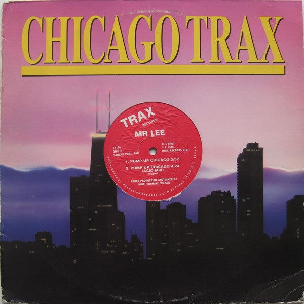 Mr. Lee : Pump Up Chicago (12")