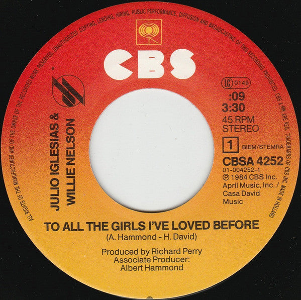 Julio Iglesias & Willie Nelson : To All The Girls I've Loved Before (7", Single)