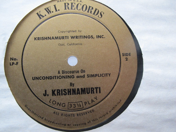 Jiddu Krishnamurti : A Discourse On Unconditioning And Simplicity (LP, Album)