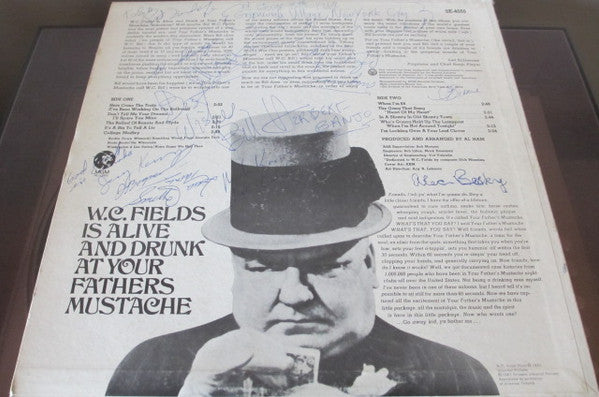 Your Father's Mustache : W.C. Fields Is Alive And Drunk At Your Father's Mustache (LP, Album)
