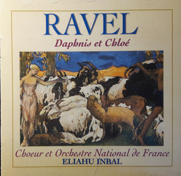Maurice Ravel, Orchestre National De France, Eliahu Inbal : Complete Orchestral Works (4xCD, Album)