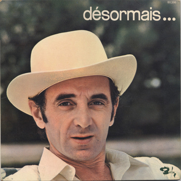 Charles Aznavour : Désormais... (LP, Album, Gat)