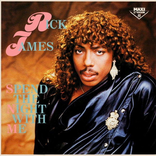 Rick James : Spend The Night With Me (12", Maxi)
