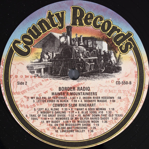 The Carter Family, Mainer's Mountaineers, Cowboy Slim Rinehart : Border Radio (LP)