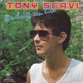 Tony Servi : Ik Schrijf Een Lied (7", Single)