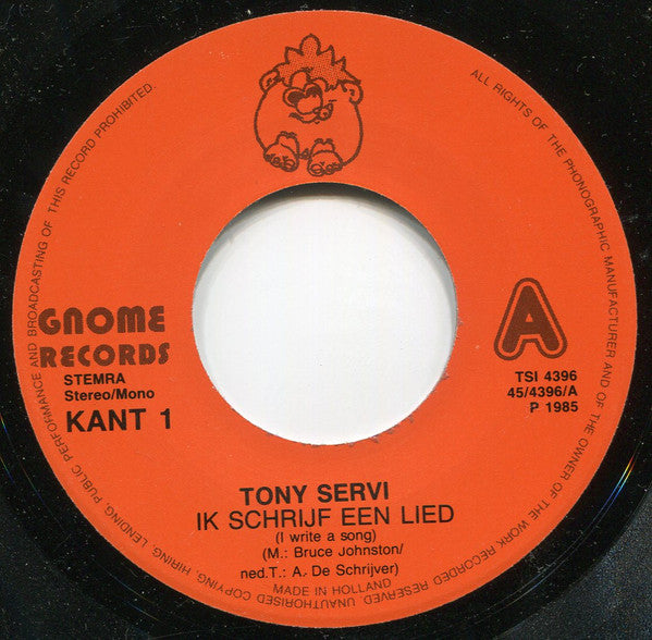 Tony Servi : Ik Schrijf Een Lied (7", Single)