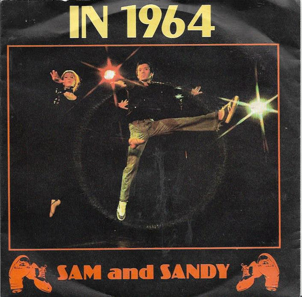 Sam & Sandy : In 1964 (7")