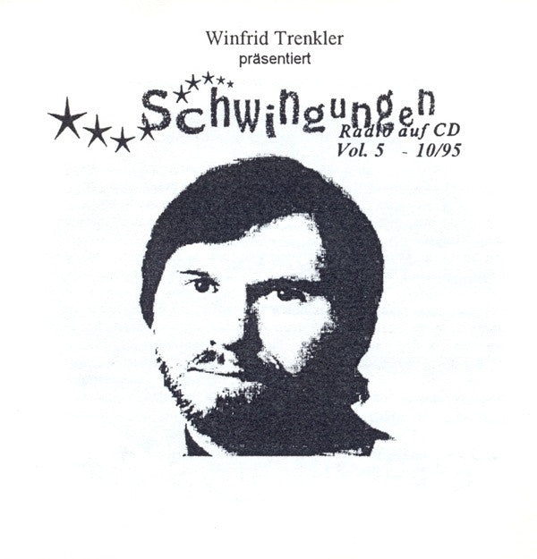 Winfrid Trenkler : Schwingungen Radio Auf CD Vol. 5 - 10/95 (CD, Comp)