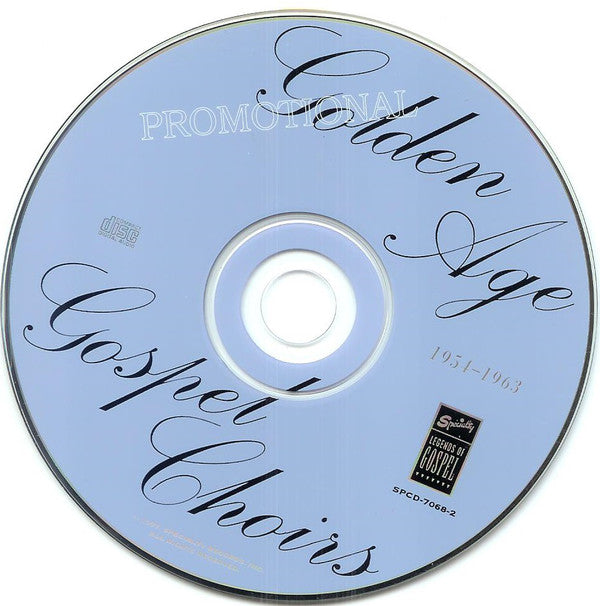Various : Golden Age Gospel Choirs - 1954-1963 (CD, Comp, Promo)