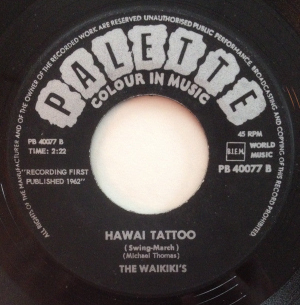 The Waikiki's : Hawaii Tattoo / Waikiki Welcome (7", Single)