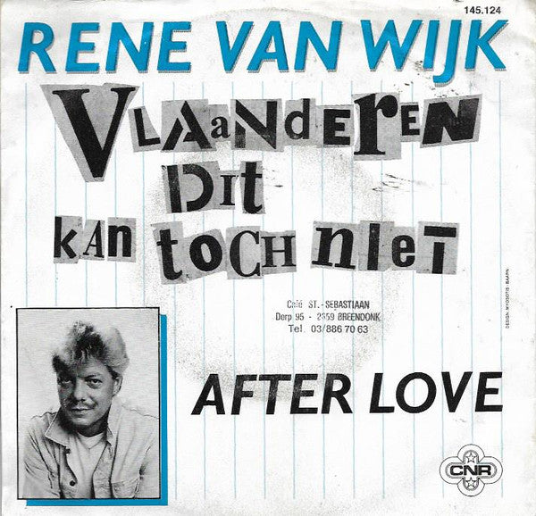 René van Wijk : Vlaanderen Dit Kan Toch Niet  (7")