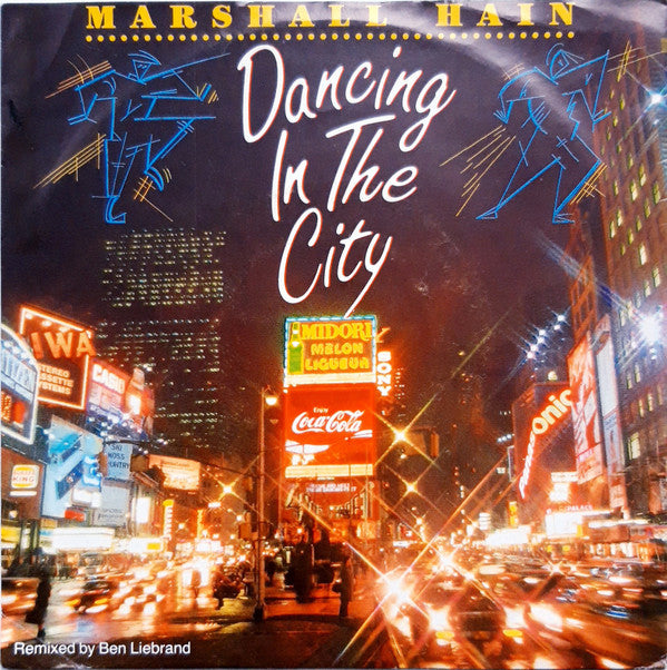 Marshall Hain : Dancing In The City (Summer City '87) (7", Single)