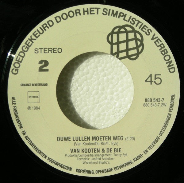 Van Kooten & De Bie : Ballen In Me Buik / Ouwe Lullen Moeten Weg (7", Single)