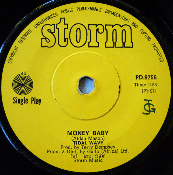 Tidal Wave : Money Baby / I've Got To Get Away (7", Single)