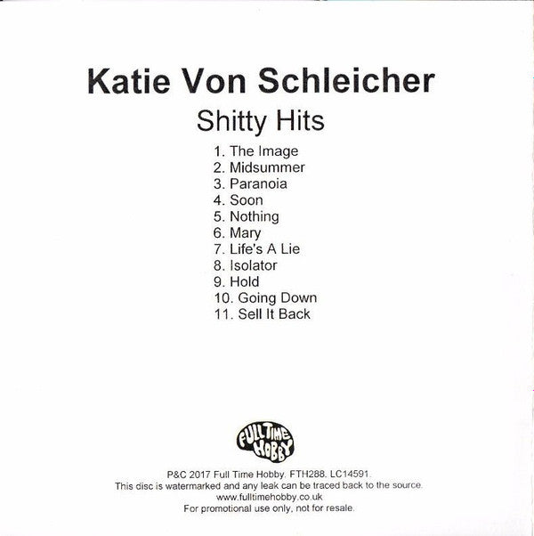 Katie von Schleicher : Shitty Hits  (CDr, Album, Copy Prot., Promo)