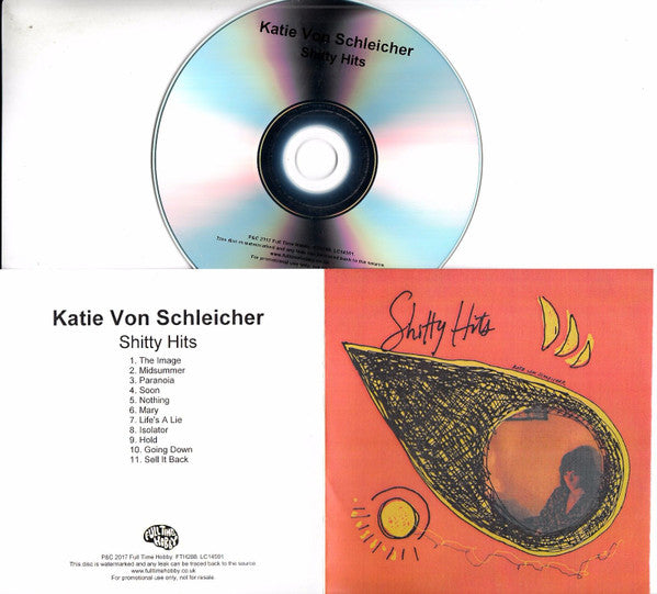 Katie von Schleicher : Shitty Hits  (CDr, Album, Copy Prot., Promo)