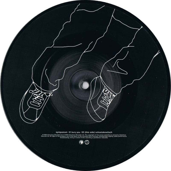 Symposium : Bury You (7", Single, Pic)