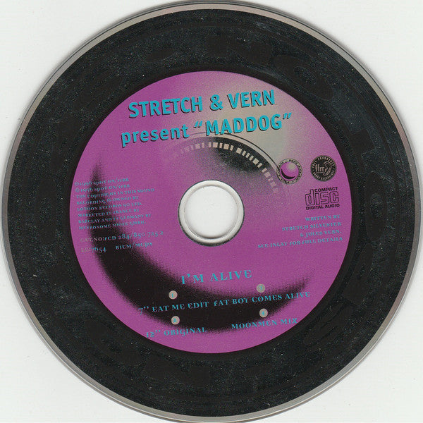 Stretch & Vern Present Maddog : I'm Alive (CD, Single)