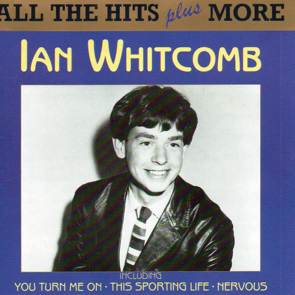 Ian Whitcomb : All The Hits Plus More (CD, Comp)