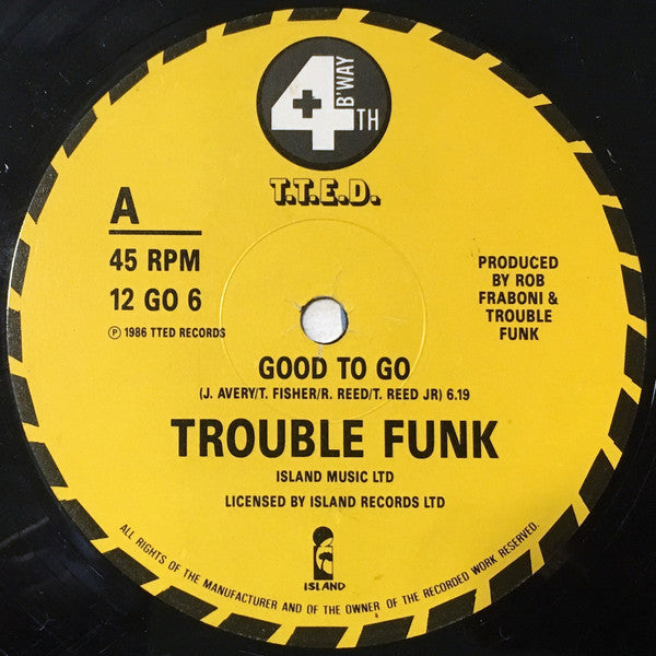 Trouble Funk : Good To Go (12")