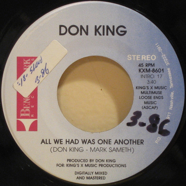 Don King (6) : All We Had Was One Another (7", Single)