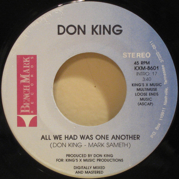 Don King (6) : All We Had Was One Another (7", Single)
