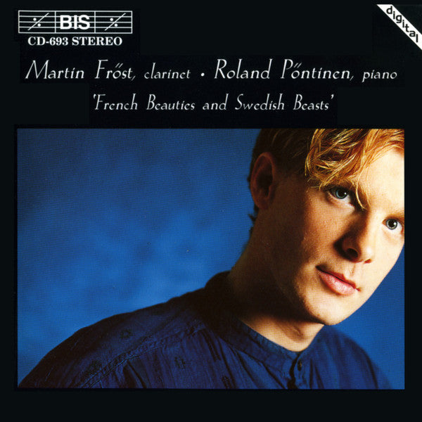 Martin Fröst, Roland Pöntinen : French Beauties And Swedish Beasts (CD)