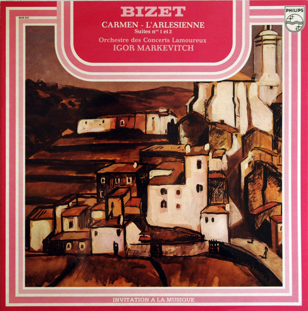 Orchestre Des Concerts Lamoureux, Igor Markevitch :  Carmen-L’Arlesienne Suites Nos. 1 et 2 (LP, Album)