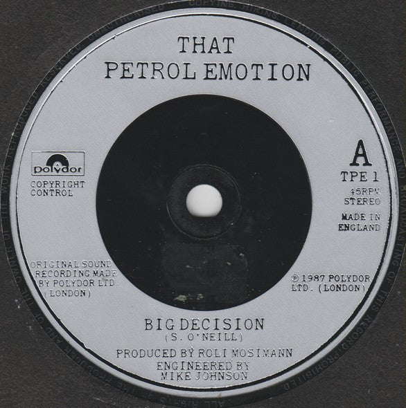 That Petrol Emotion : Big Decision (7", Single, Inj)