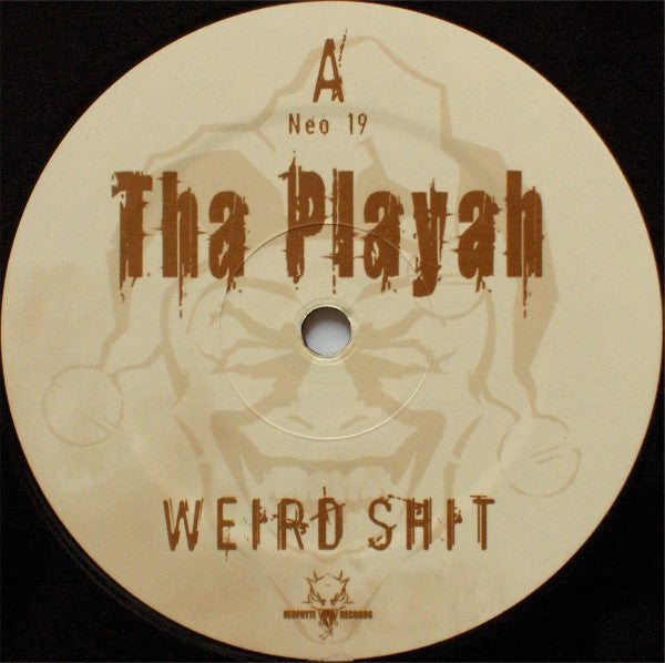 Tha Playah : Weird Shit (12")
