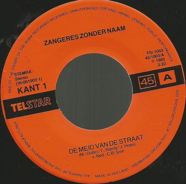 Zangeres Zonder Naam : De Meid Van De Straat / Arme Kleine Madeleine (7", Single)