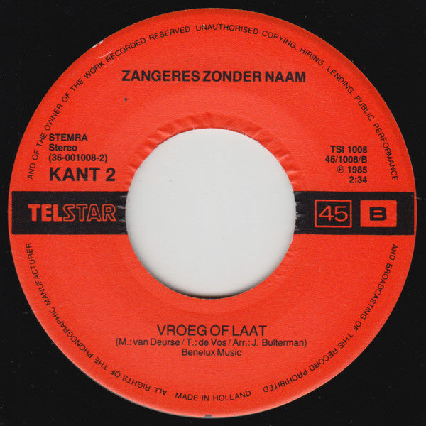 Zangeres Zonder Naam : Kindergebed / 	Vroeg Of Laat (7", Single)