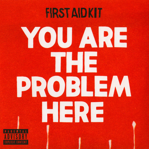 First Aid Kit : You Are The Problem Here (7", RSD, Single, Ltd)